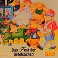 Cover: Das Fest der Spielsachen - Egmont Verlagsgesellschaft