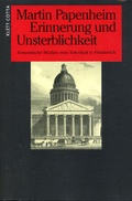 Cover: Erinnerung und Unsterblichkeit - Klett-Cotta