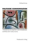 Cover: Politische Kommunikation - VS Verlag f&uuml;r Sozialwissenschaften