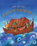 Cover: Die gro&szlig;e Kinderbibel - Pattloch Geschenkbuch