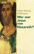Cover: Wer war Jesus von Nazareth? - G&uuml;tersloher Verlagshaus