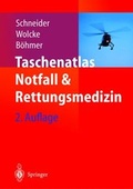 Cover: Taschenatlas Notfall & Rettungsmedizin - Springer