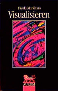 Enlarge image Cover: Visualisieren - Aurum in Kamphausen Media GmbH