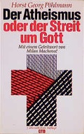 Cover: Der Atheismus oder der Streit um Gott - G&uuml;tersloher Verlagshaus