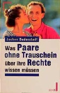 Cover: Was Paare ohne Trauschein &uuml;ber ihre Rechte wissen m&uuml;ssen - Econ