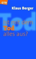 Cover: Ist mit dem Tod alles aus? - G&uuml;tersloher Verlagshaus