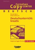 Cover: Cornelsen Copy Center / Deutschunterricht: kreativ - Cornelsen Verlag GmbH