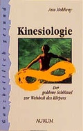 Cover: Kinesiologie - Aurum in Kamphausen Media GmbH