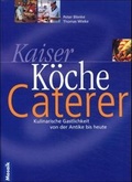 Cover: Kaiser, K&ouml;che, Caterer - Mosaik