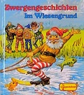 Cover: Zwergengeschichten "Im Wiesengrund" - Egmont Verlagsgesellschaft