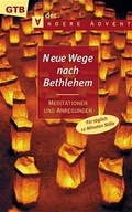 Cover: Neue Wege nach Bethlehem - G&uuml;tersloher Verlagshaus