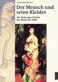 Cover: Der Mensch und seine Kleider - Duden ein Imprint von Cornelsen Verlag GmbH