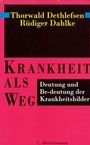 Bild: Krankheit als Weg - C. Bertelsmann