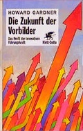 Cover: Die Zukunft der Vorbilder - Klett-Cotta