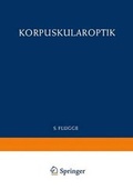 Cover: Optics of Corpuscles / Korpuskularoptik - Springer