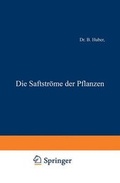 Cover: Die Saftstr&ouml;me der Pflanzen - Springer