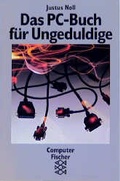 Cover: Das PC-Buch f&uuml;r Ungeduldige - Fischer Taschenbuch