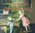 Cover: K&auml;the Wohlfahrts Rothenburger Weihnachtsbuch - Pattloch Geschenkbuch