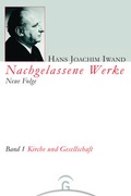 Cover: Nachgelassene Werke, Neue Folge / Kirche und Gesellschaft - G&uuml;tersloher Verlagshaus