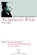 Cover: Nachgelassene Werke, Neue Folge / Theologiegeschichte des 19. und 20. Jahrhunderts - G&uuml;tersloher Verlagshaus