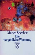 Cover: All das Vergangene / Die vergebliche Warnung - Fischer Taschenbuch