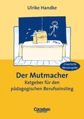 Cover: Praxisbuch - Lernkompetenz: Geschichte, Geografie, Politik, Religion / Der Mutmacher - Cornelsen Verlag GmbH