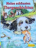 Cover: Meine sch&ouml;nsten Tiergeschichten - Egmont Verlagsgesellschaft