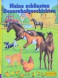 Cover: Meine sch&ouml;nsten Bauernhofgeschichten - Egmont Verlagsgesellschaft