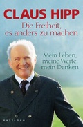 Cover: Die Freiheit, es anders zu machen - Pattloch