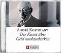 Cover: Die Kunst, &uuml;ber Geld nachzudenken - Ullstein
