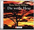 Cover: Die weisse Hexe - Ullstein