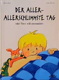 Cover: Der aller-allerschlimmste Tag - Egmont Verlagsgesellschaft