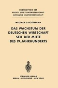 Cover: Das Wachstum der deutschen Wirtschaft seit der Mitte des 19. Jahrhunderts - Springer