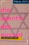 Cover: Die Agentin des Mossad - Econ