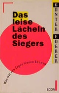 Cover: Das leise L&auml;cheln des Siegers - Econ