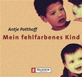 Cover: Mein fehlfarbenes Kind - Ullstein