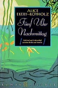 Cover: F&uuml;nf Uhr Nachmittag - Fischer Taschenbuch