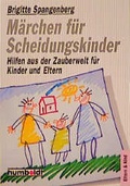 Cover: M&auml;rchen f&uuml;r Scheidungskinder - LKG Verwaltung