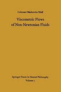 Enlarge image Cover: Viscometric Flows of Non-Newtonian Fluids - Springer