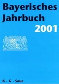 Cover: Bayerisches Jahrbuch. Auskunfts- und Adressenwerk &uuml;ber Beh&ouml;rden,... - De Gruyter Saur