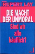 Cover: Die Macht der Unmoral - Econ