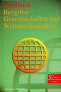 Cover: Handbuch Religi&ouml;se Gemeinschaften und Weltanschauungen - G&uuml;tersloher Verlagshaus