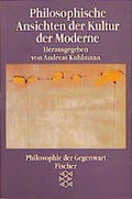 Cover: Philosophische Ansichten der Kultur der Moderne - Fischer Taschenbuch