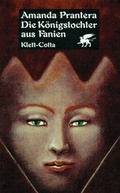 Cover: Die K&ouml;nigstochter aus Fanien - Klett-Cotta