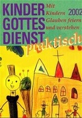 Cover: Kindergottesdienst praktisch 2002 - G&uuml;tersloher Verlagshaus