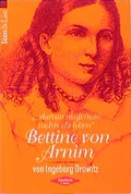 Cover: "... darum muss man nichts als leben" - Bettine von Arnim - Econ