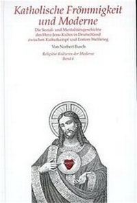 Enlarge image Cover: Katholische Frömmigkeit und Moderne - Gütersloher Verlagshaus