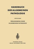 Cover: Prolegomena einer allgemeinen Pathologie - Springer