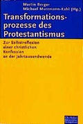 Cover: Transformationsprozesse des Prostestantismus - G&uuml;tersloher Verlagshaus