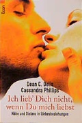Cover: Ich lieb' Dich nicht, wenn Du mich liebst - Econ